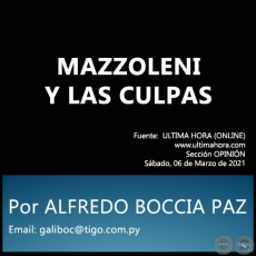 MAZZOLENI Y LAS CULPAS - Por ALFREDO BOCCIA PAZ - Sbado, 06 de Marzo de 2021